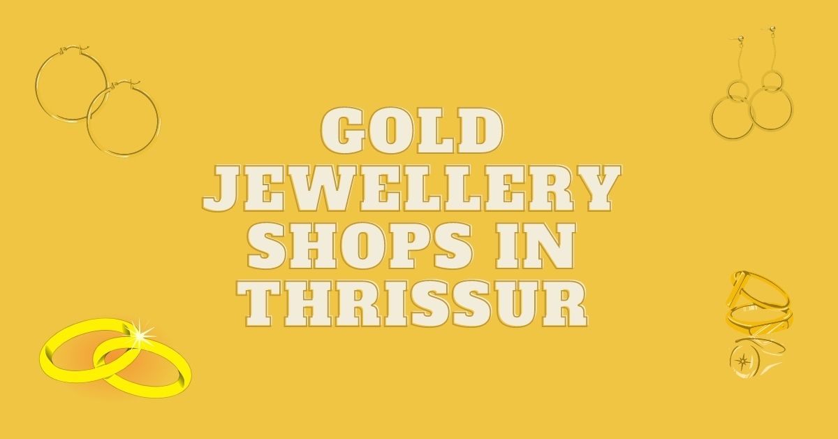 Jewellers in Thrissur