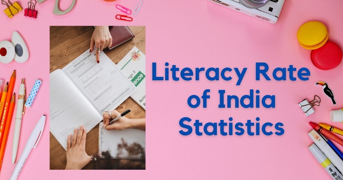 Literacy Rate in India 2024 | Kerala & Bihar Literacy Rate 2024