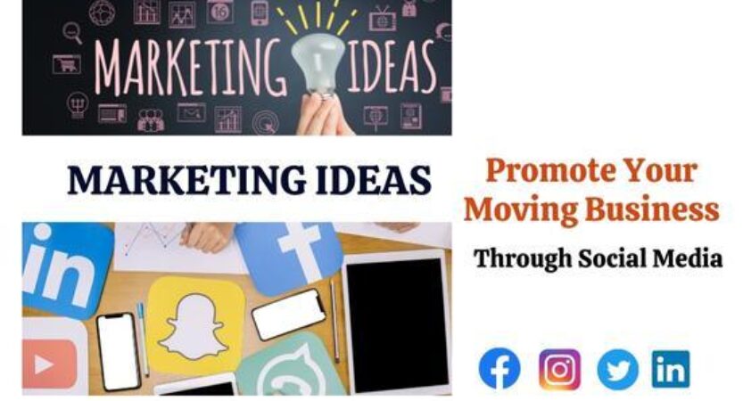 Marketing Ideas to Promote Your Moving Business Through Social Media