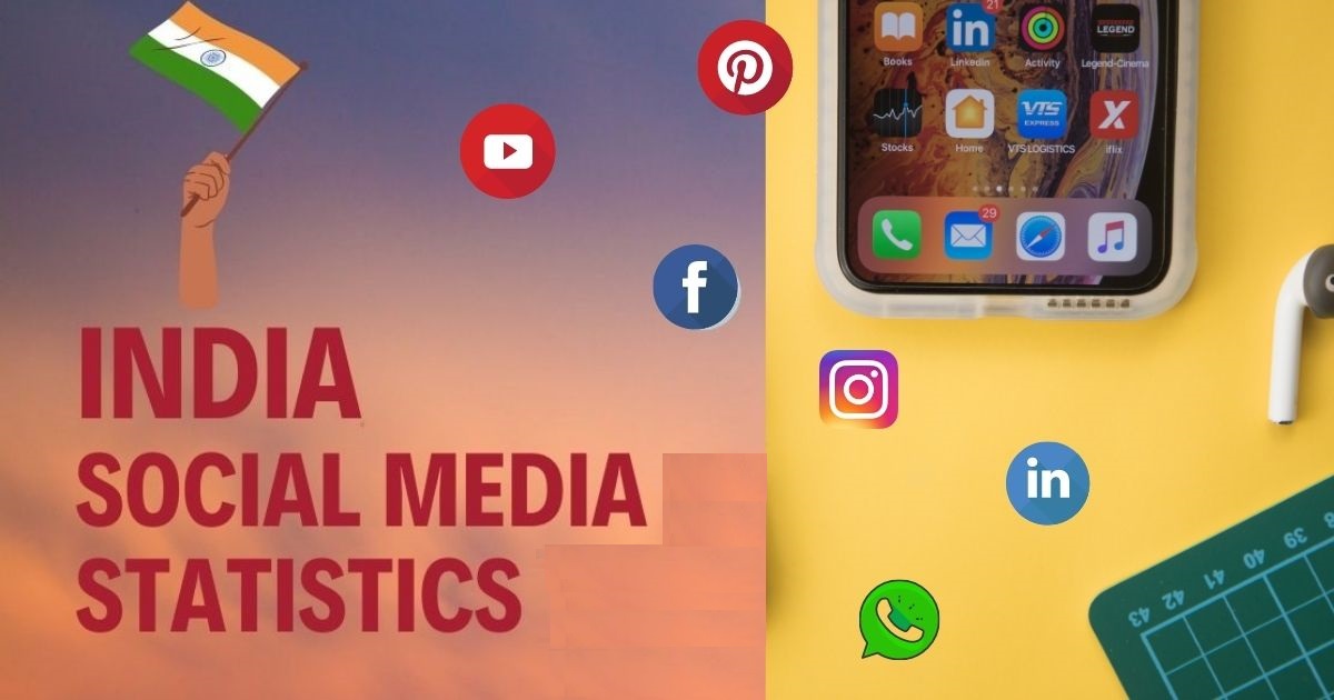 India Social Media Statistics 2023 | Most Used Top Platforms