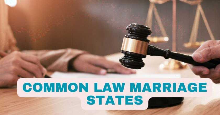 Common Law Marriage States 2023 | Is it Legal? | States that Recognize