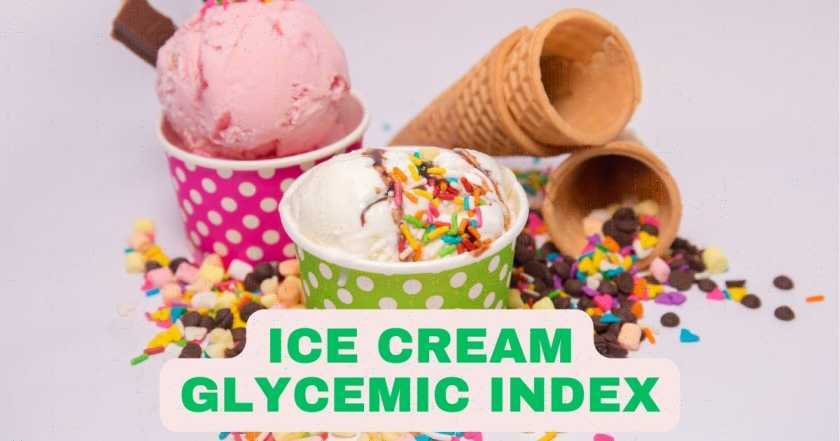 Glycemic Index of Ice Cream | Glycemic Load
