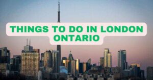 Things to Do in London Ontario (2024) | Fun Things this Weekend