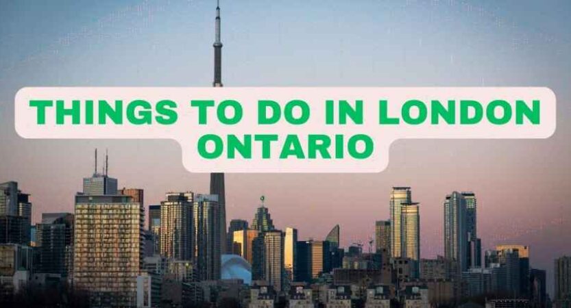 Things to Do in London Ontario | Fun Things this Weekend
