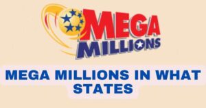Mega Millions in What States | Mega Millions in USA
