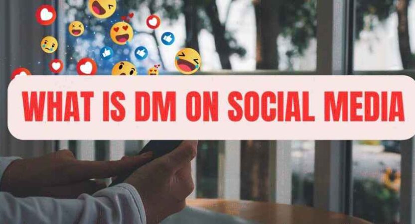 What is DM on Social Media | Meaning of DMs in Social Media