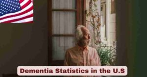 Dementia Statistics in the U.S. 2025 | Treatment for Dementia