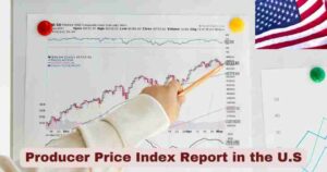 Producer Price Index Report in the U.S. 2025 | Facts & Stats