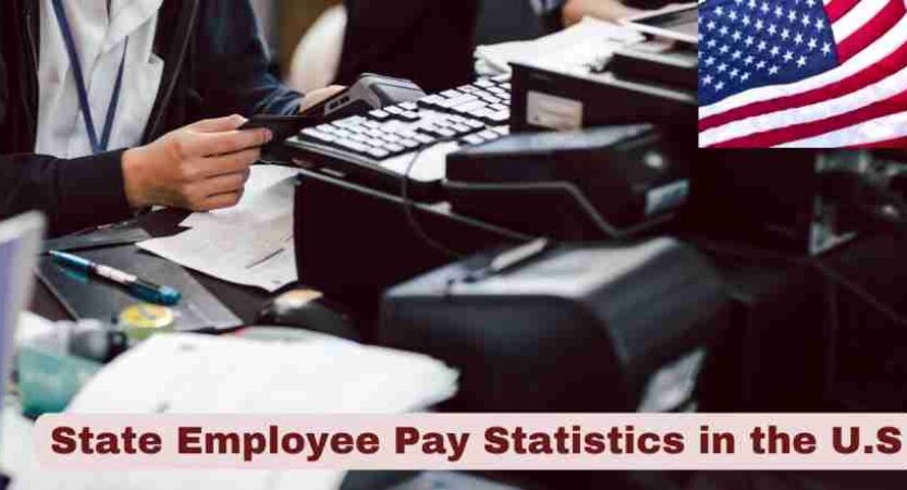 State Employee Pay Statistics in the U.S 2025 | Salaries of Employees