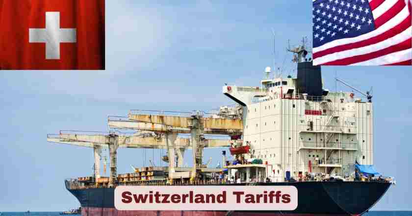 Switzerland Tariffs 2025 | US Tariffs on Switzerland