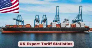 US Export Tariff in 2025 | Tariff Stats By Country