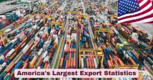 America’s Largest Export 2025 | US Export Stats & Facts