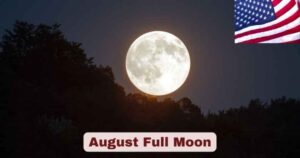 August Full Moon 2025 | Sturgeon Moon Facts