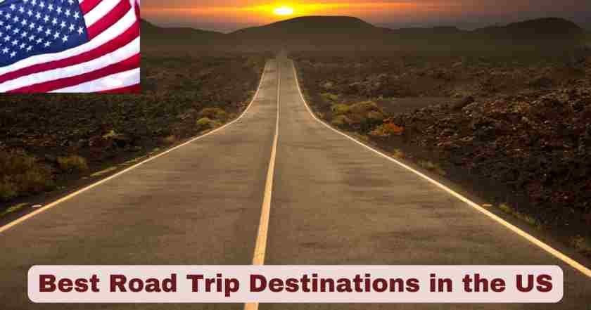 Best Road Trip Destinations in the US | Top 30 List in 2025