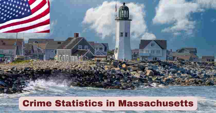 Crime Statistics in Massachusetts 2025 | Facts about Massachusetts Crime