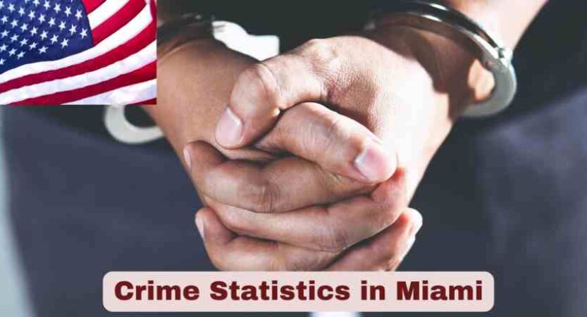 Crime Statistics in Miami 2025 | Facts About Miami Crime