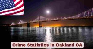 Crime Statistics in Oakland CA 2025 | Facts About Oakland Crime