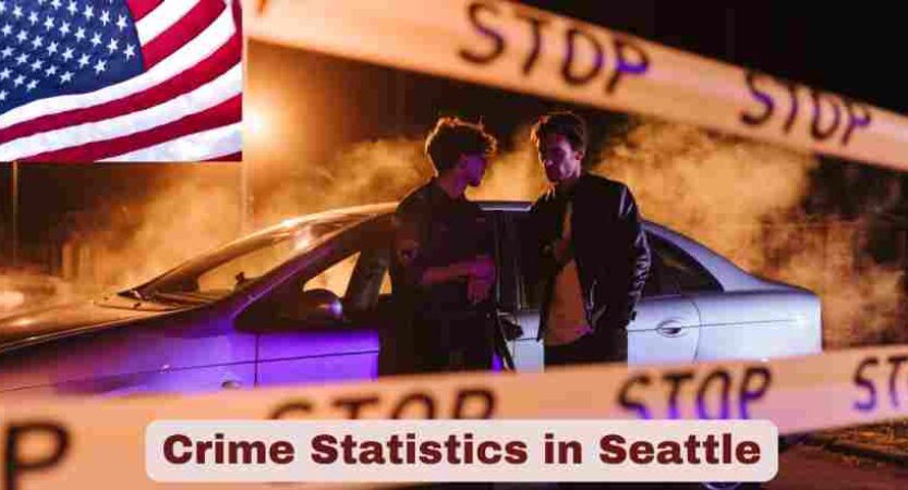 Crime Statistics in Seattle 2025 | Facts About Seattle Crime
