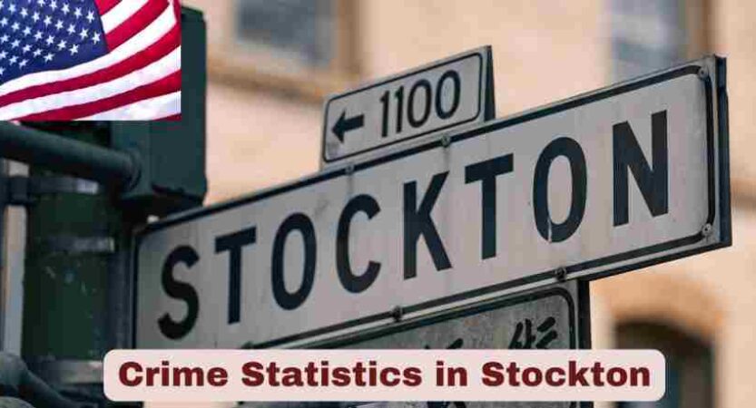 Crime Statistics in Stockton 2025 | Facts about Stockton Crime