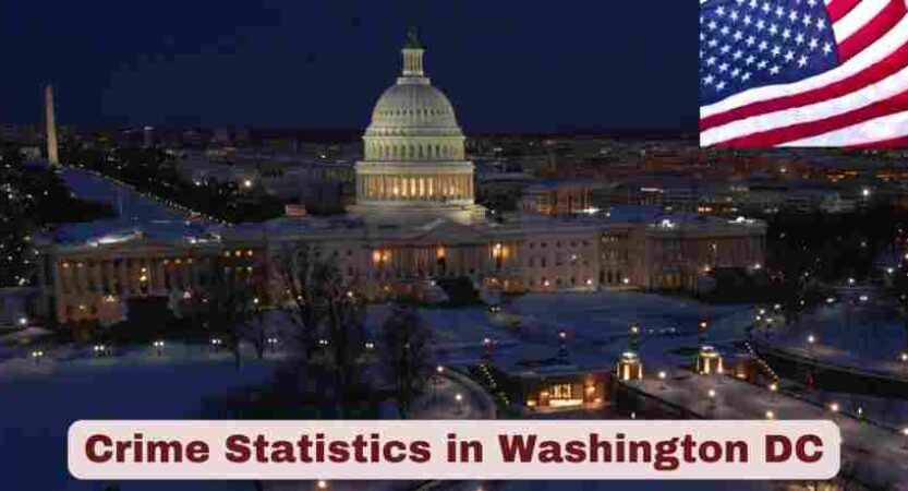 Crime Statistics in Washington DC 2025 | Facts About Crime in Washington DC