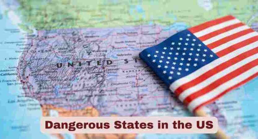 Dangerous States in the US 2025 | Top 10 Stats & Facts about Dangerous States