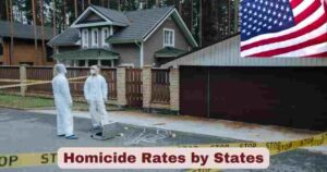 Homicide Rates by States 2025 | Facts About Homicide Rates by States