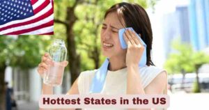 Hottest States in US 2025 | Top 20 Stats & Facts About Hottest States in US