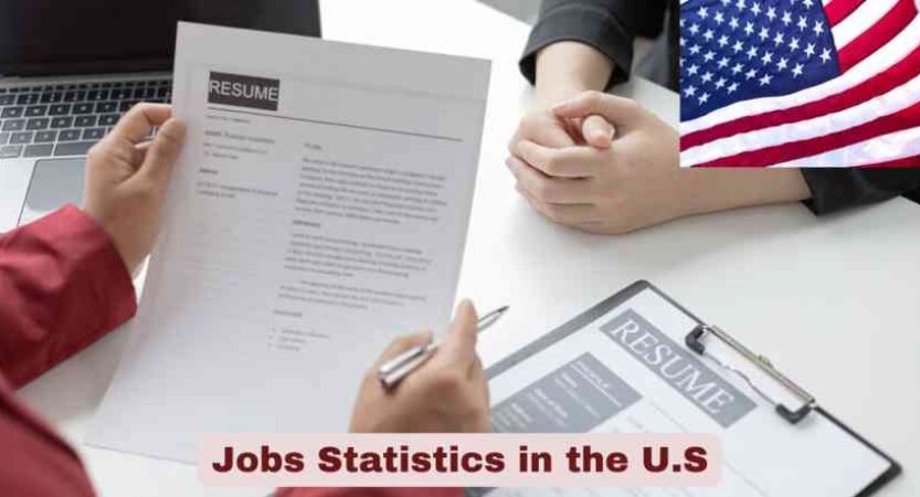 Jobs Statistics in the U.S 2025 | Facts about Jobs