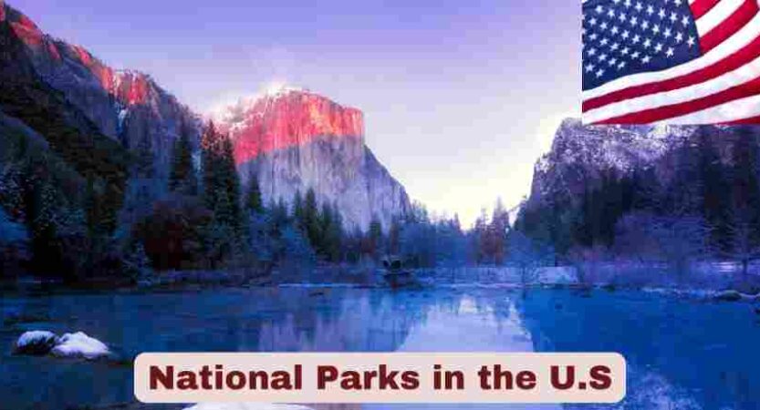 National Parks in the U.S. 2025 | Top 10 Most Visited