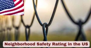 Neighborhood Safety Rating 2025 | Stats & Facts