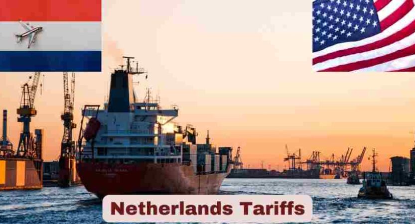 Netherlands Tariffs | US Tariffs on Netherlands