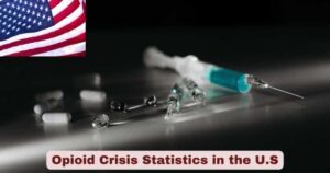 Opioid Crisis Statistics in the U.S 2025 | Facts About Opioid Crisis