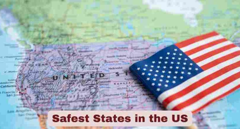 Safest States in the US 2025 | Stats & Facts
