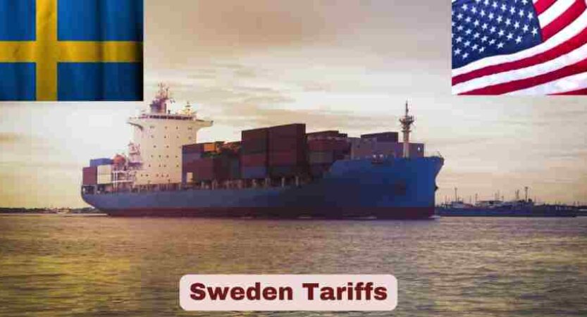 Sweden Tariffs in 2025 | US Tariffs on Sweden