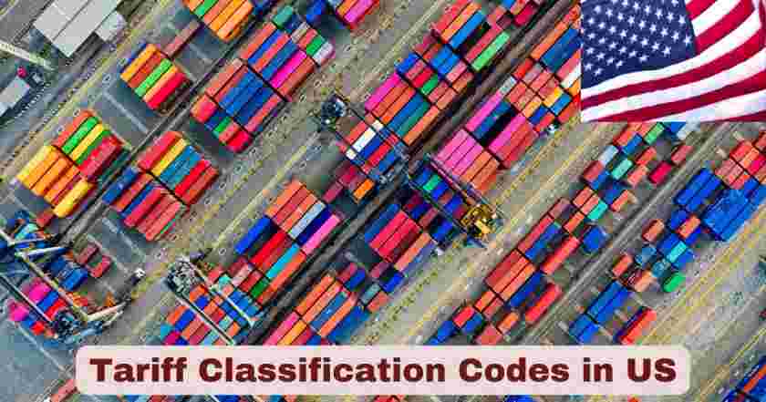 Tariff Classification Codes in US 2025 |  Understanding HTS System