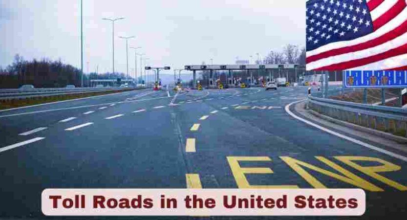 Toll Roads in the United States 2025 | Stats & Facts about Toll Roads