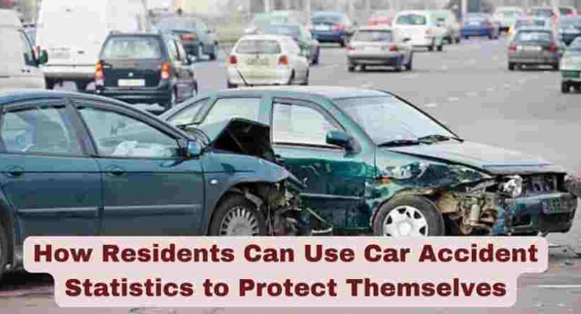 How Residents Can Use Car Accident Statistics to Protect Themselves