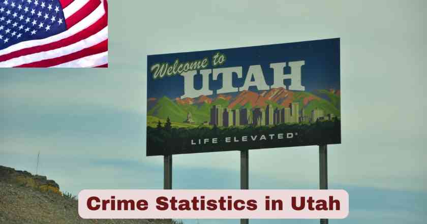 Crime Statistics in Utah 2025 | Facts about Utah Crime