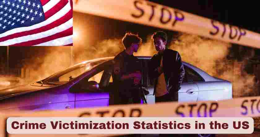 Crime Victimization Statistics in the US 2025 | Key Facts