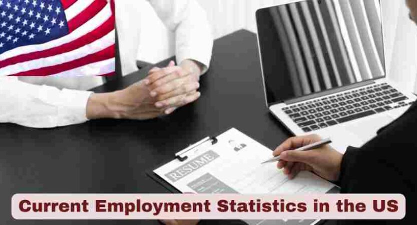 Current Employment Statistics in the US 2025 | Key Facts