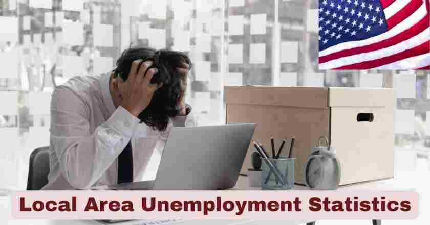 Local Area Unemployment Statistics in the US 2025 | Facts