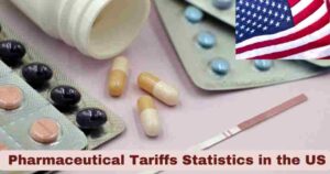 Pharmaceutical Tariffs Statistics in US 2025 | Key Facts