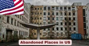 Abandoned Places in US 2025 | Statistics & Facts