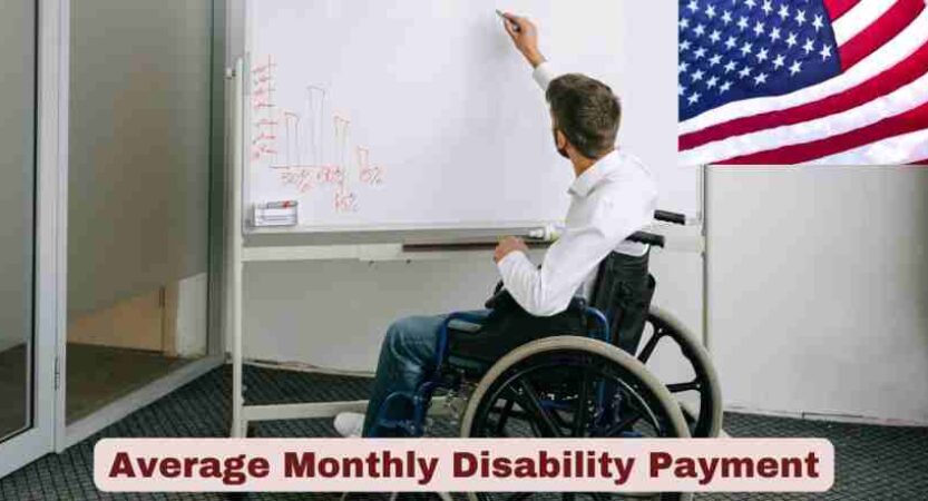 Average Monthly Disability Payment Statistics in US 2025 | Key Facts