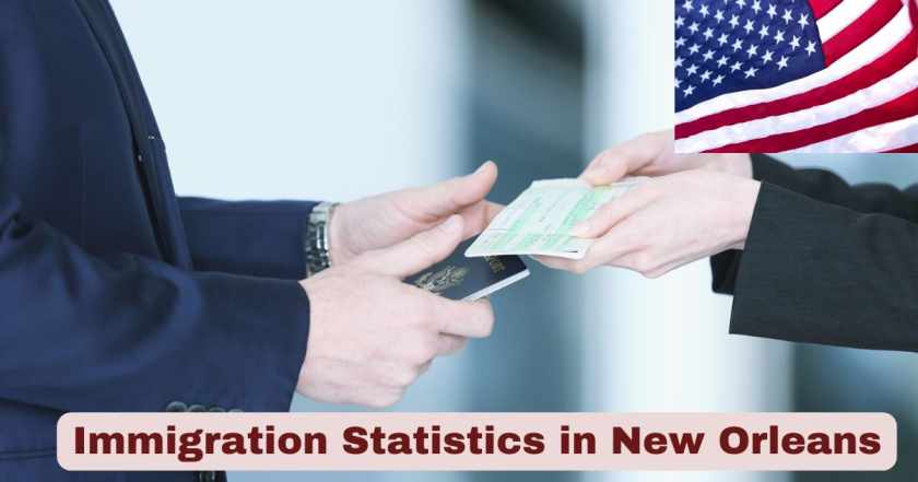Immigration Statistics in New Orleans 2025 | Key Facts