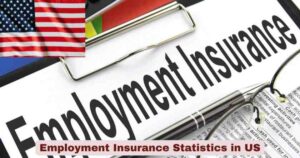 Employment Insurance Statistics in US 2025 | Key Facts