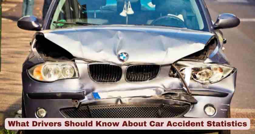 What Drivers Should Know About Car Accident Statistics