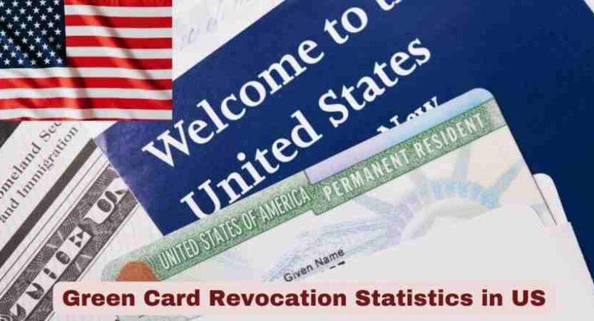 Green Card Revocation Statistics in US 2026 | Key Facts