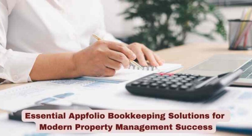 Essential Appfolio Bookkeeping Solutions for Modern Property Management Success