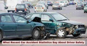 What Recent Car Accident Statistics Say About Driver Safety